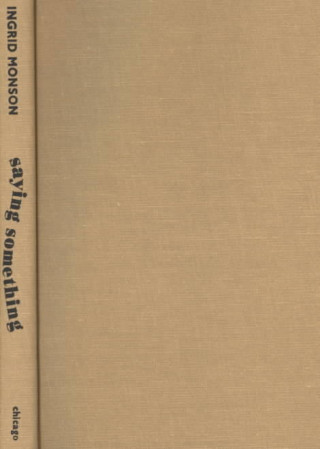 Libro Saying Something Ingrid Monson