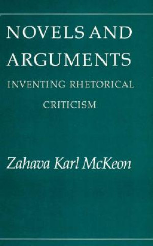 Книга Novels and Arguments Zahava Karl McKeon