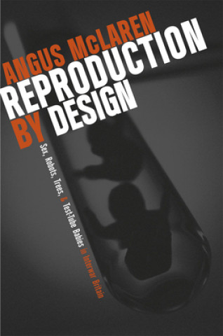 Kniha Reproduction by Design Angus McLaren