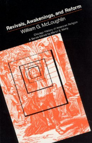 Carte Revivals, Awakening and Reform William G. McLoughlin
