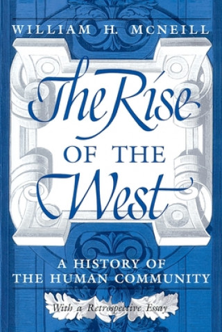 Книга Rise of the West William H. McNeill