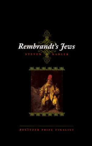 Könyv Rembrandt's Jews S. Nadler