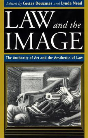 Kniha Law and the Image Costas Douzinas