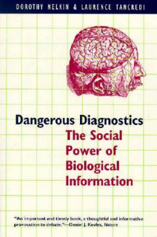 Knjiga Dangerous Diagnostics Dorothy Nelkin