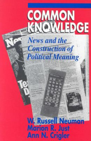 Knjiga Common Knowledge W.Russell Neuman