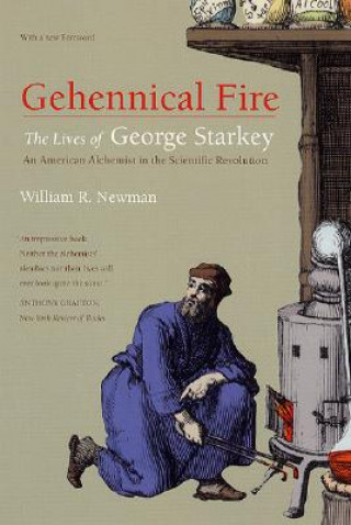 Book Gehennical Fire William R. Newman