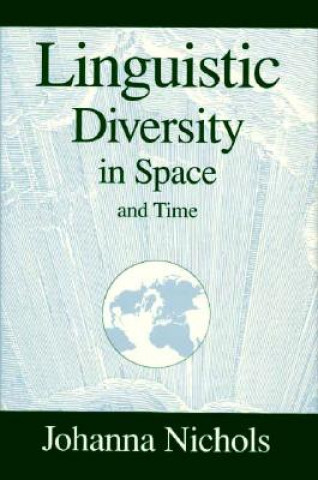 Book Linguistic Diversity in Space and Time Johanna Nichols