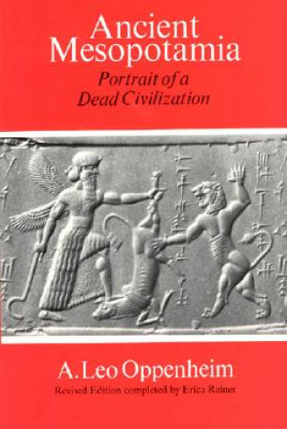 Książka Ancient Mesopotamia - Portrait of a Dead Civilization Leo A. Oppenheim