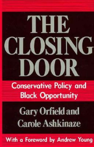 Książka Closing Door Gary Orfield