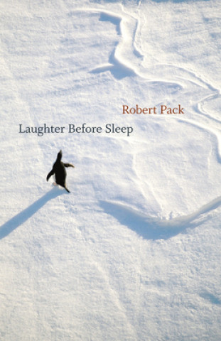 Knjiga Laughter Before Sleep Robert Pack
