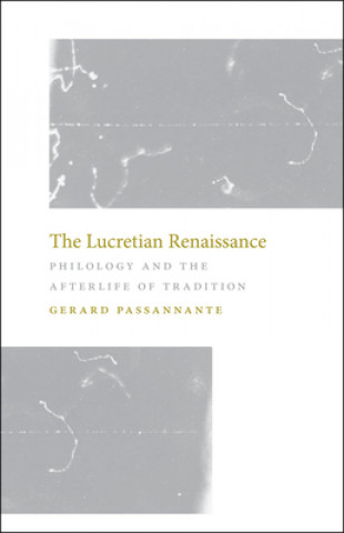 Buch Lucretian Renaissance Gerard Passannante