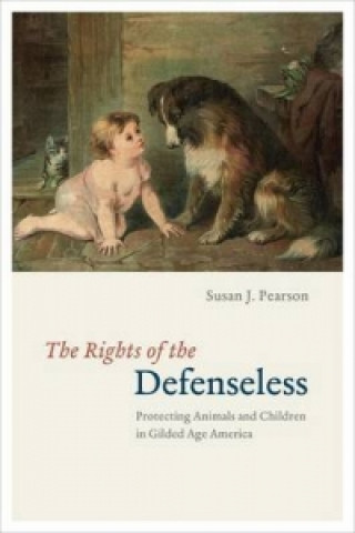 Carte Rights of the Defenseless Susan J. Pearson