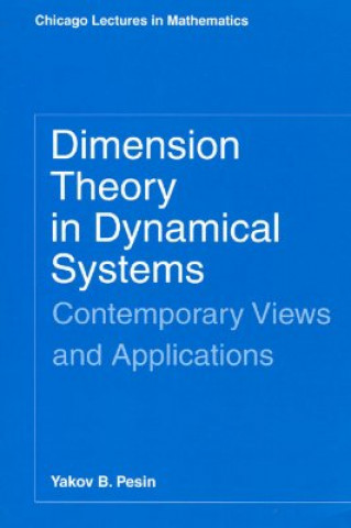 Livre Dimension Theory in Dynamical Systems Yakov Pesin