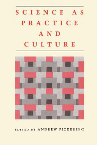 Carte Science as Practice and Culture Andrew Pickering