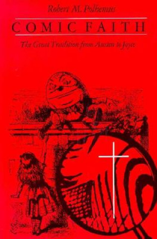 Knjiga Comic Faith Robert M. Polhemus