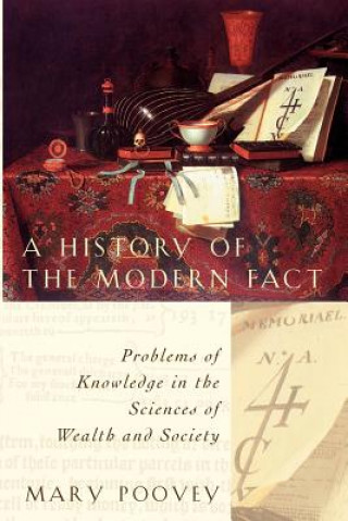 Kniha History of the Modern Fact Mary Poovey