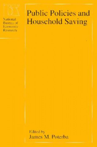 Książka Public Policies and Household Saving James M. Poterba