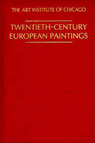 Kniha Twentieth-century European Paintings Art Institute of Chicago