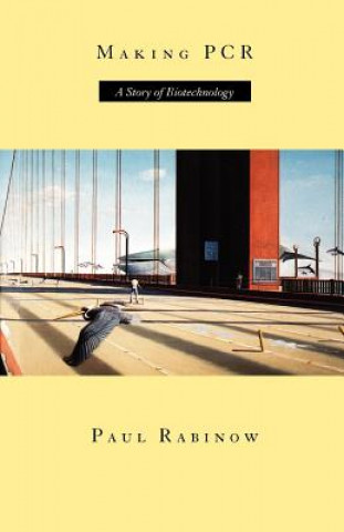 Buch Making PCR Paul Rabinow