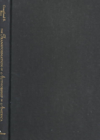 Knjiga Transformation of Authorship in America Grantland Rice