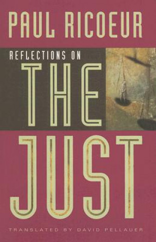 Book Reflections on the Just Paul Ricoeur