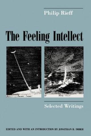Knjiga Feeling Intellect Philip Rieff