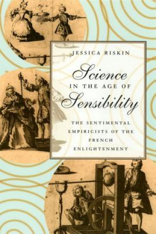 Carte Science in the Age of Sensibility Jessica Riskin