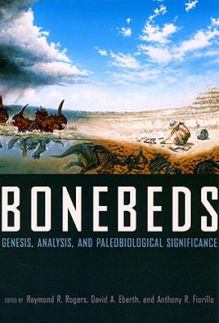 Książka Bonebeds Raymond R. Rogers