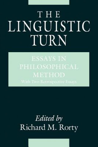 Knjiga Linguistic Turn - Essays in Philosophical Method Richard M. Rorty