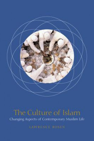 Carte Culture of Islam Lawrence Rosen