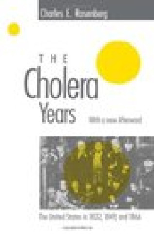 Carte Cholera Years Charles E. Rosenberg