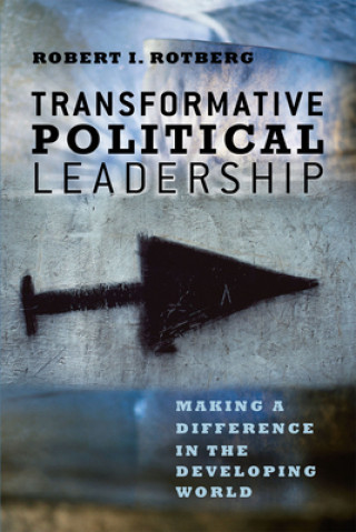 Carte Transformative Political Leadership Robert I. Rotberg