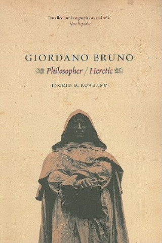 Книга Giordano Bruno Ingrid D. Rowland