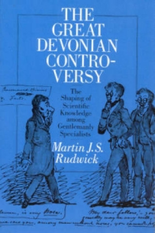 Carte Great Devonian Controversy Martin J.S. Rudwick