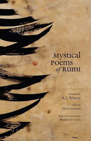 Könyv Mystical Poems of Rumi A. J. Arberry