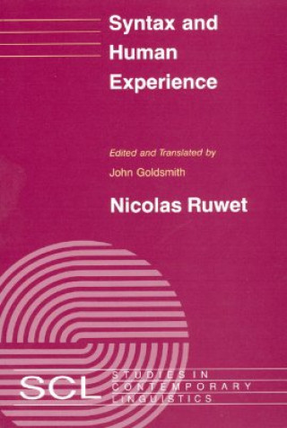 Βιβλίο Syntax and Human Experience Nicolas Ruwet