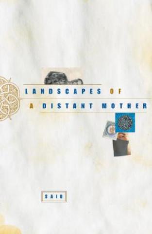 Buch Landscapes of a Distant Mother Said