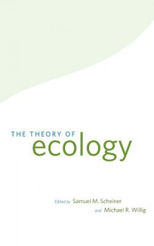 Kniha Theory of Ecology Samuel M. Scheiner