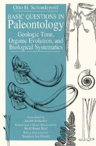 Könyv Basic Questions in Paleontology Otto H. Schindewolf