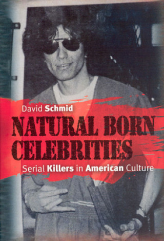 Kniha Natural Born Celebrities David Schmid