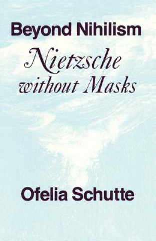 Книга Beyond Nihilism Ofelia Schutte