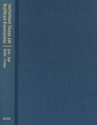 Buch Institutional Change and Healthcare Organizations W. Richard Scott