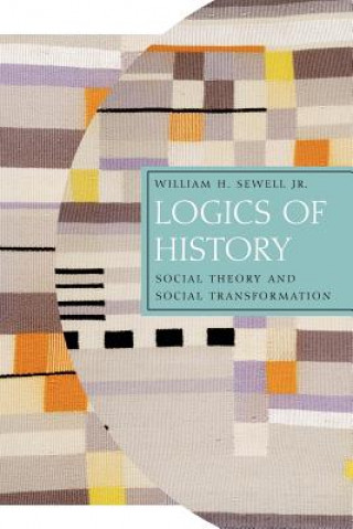 Carte Logics of History William H. Sewell