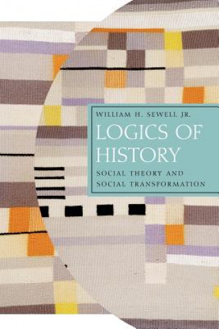 Libro Logics of History William H. Sewell