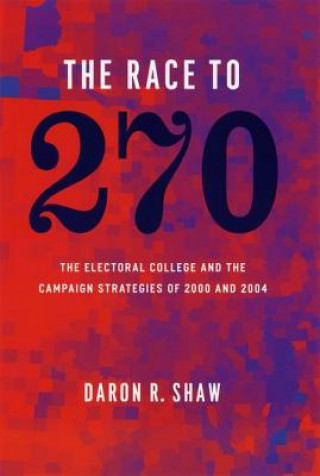 Carte Race to 270 Daron R. Shaw