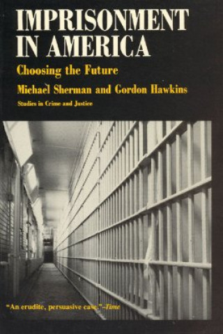 Книга Imprisonment in America Michael Sherman