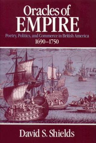 Könyv Oracles of Empire David S. Shields