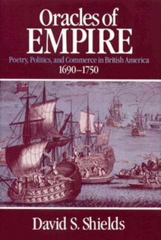 Kniha Oracles of Empire David S. Shields