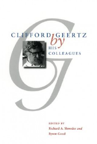 Buch Clifford Geertz by His Colleagues Richard A. Shweder