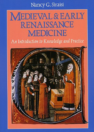 Książka Medieval and Early Renaissance Medicine Nancy G. Siraisi